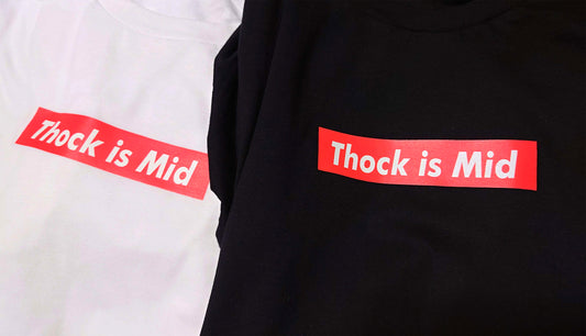 [T-Shirt] Thock is Mid